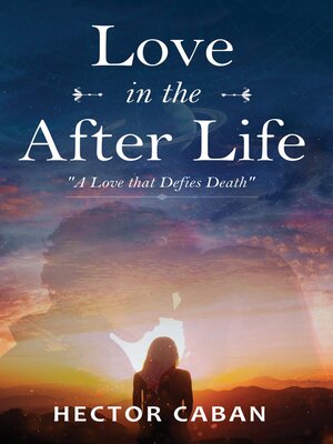 cover image of Love in the after life